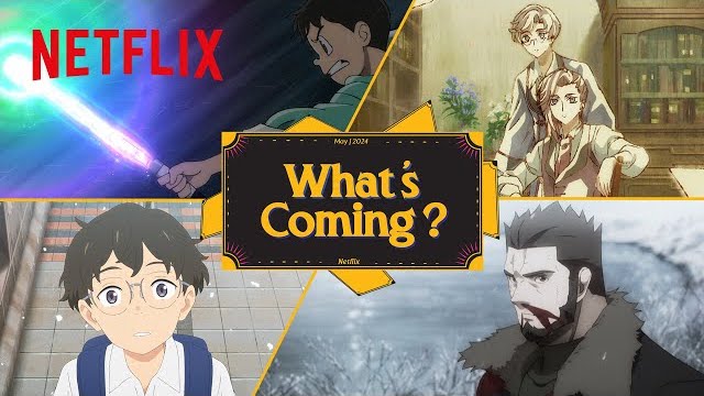 Image of Anime to Watch on Netflix May 2024