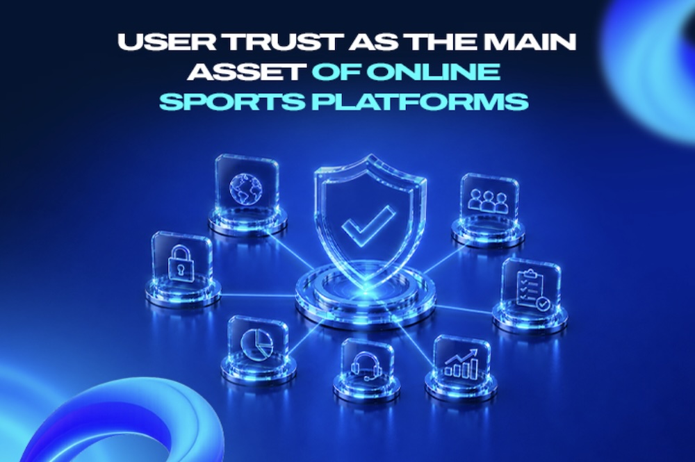 User Trust as Main Asset of Sports Online Platforms